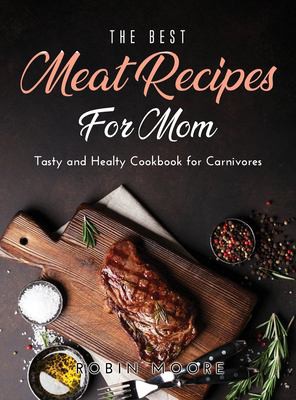 Cover for Best Meat Recipes for Mum