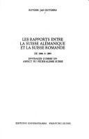 Cover for Les rapports entre la Suisse alémanique et la Suisse romande de 1848 à 1895, envisagés comme un aspect du fédéralisme suisse
