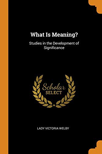 Cover for What Is Meaning?
