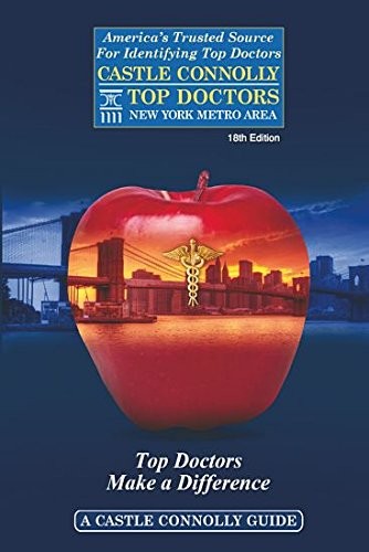 Cover for Castle Connolly Top Doctors New York Metro Area, 18th Edition