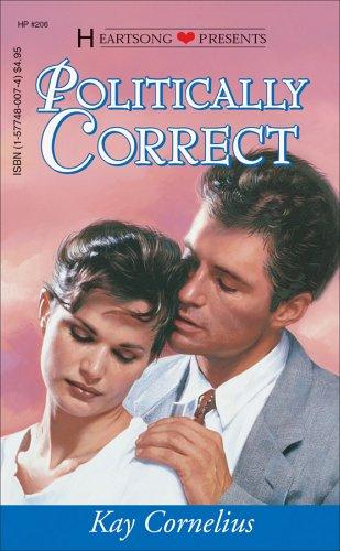 Cover for Politically Correct (Heartsong Presents #206)