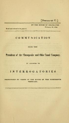 Cover for Communication from the president of the Chesapeake and Ohio Canal Company, in answer to interrogatories propounded by order of the House of the nineteenth February.