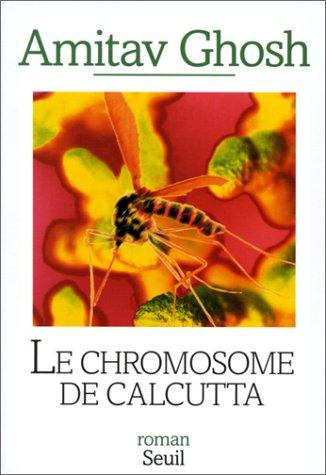 Cover for Le Chromosome de Calcutta