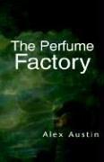Cover for The Perfume Factory