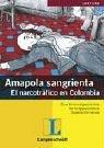 Cover for Amapola sangrienta - El narcotrafico en Colombia.