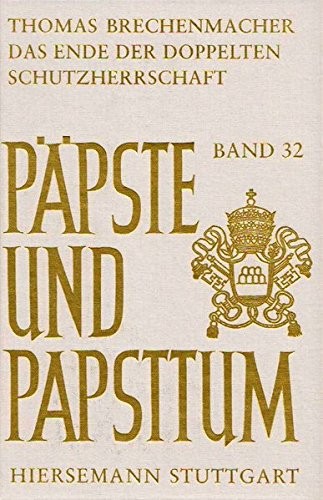 Cover for Das Ende der doppelten Schutzherrschaft