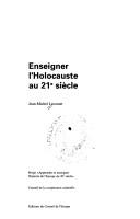 Cover for Enseigner l'Holocauste au 21e siècle