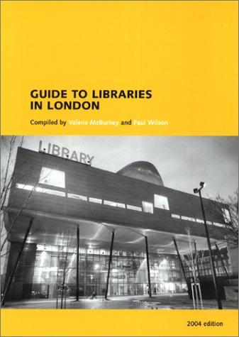 Cover for Guide to Libraries in London (Library Resource)