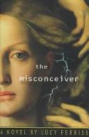 Cover for The misconceiver