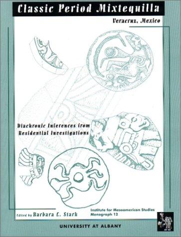 Cover for Classic Period Mixtequilla, Veracruz, Mexico