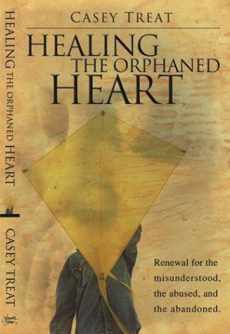 Cover for Healing the Orphaned Heart