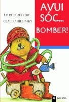 Cover for Avui sóc... bomber!