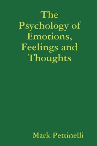 Cover for The Psychology of Emotions, Feelings and Thoughts