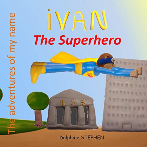 Cover for Ivan the Superhero