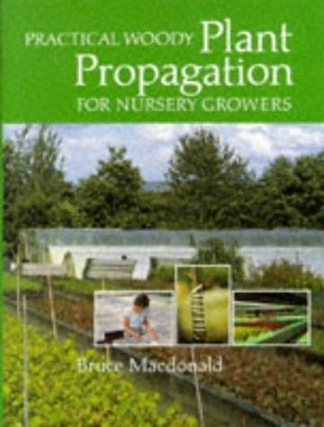 Cover for Practical woody plant propagation for nursery growers