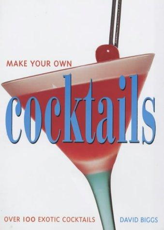 Cover for Make Your Own Cocktails