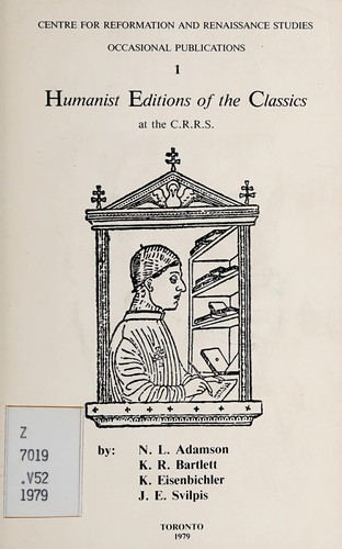 Cover for Humanist editions of classical authors at the Centre for Reformation and Renaissance Studies, Victoria University, Toronto
