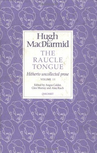 Cover for Raucle Tongue: Volume 2 (Lives & Letters: Macdiarmid 2000)