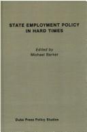 Cover for State employment policy in hard times