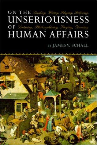 Cover for On the Unseriousness of Human Affairs