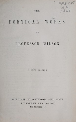 Cover for The poetical works of Professor Wilson