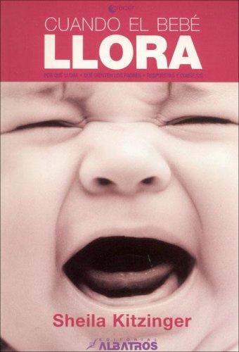 Cover for Cuando El Bebe Llora/ Crying Baby (Crecer / Grow)
