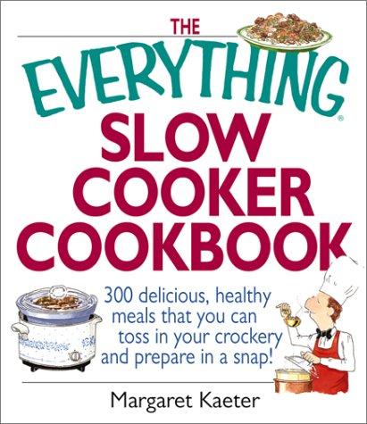 Cover for The Everything Slow Cooker Cookbook
