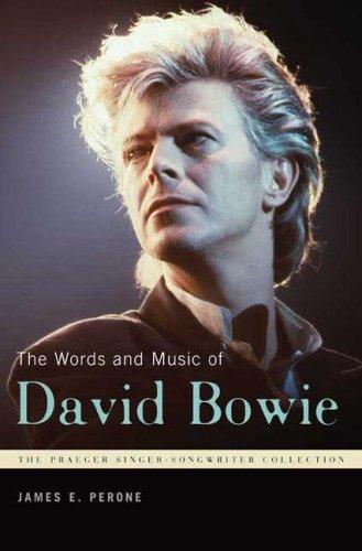 Cover for The Words and Music of David Bowie (The Praeger Singer-Songwriter Collection)
