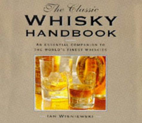 Cover for The Classic Whiskey Handbook