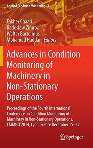 Cover for Advances in Condition Monitoring of Machinery in Non-Stationary Operations