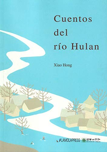 Cover for Cuentos del río Hulan