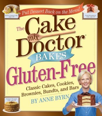 Cover for The Cake Mix Doctor Bakes Glutenfree