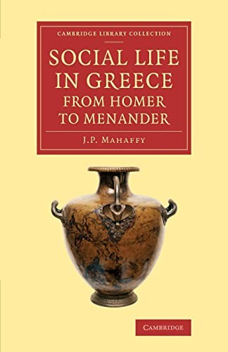 Cover for Social Life in Greece from Homer to Menander