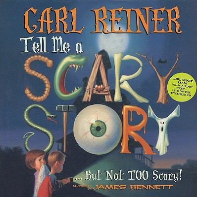 Cover for Tell Me A Scary Storybut Not Too Scary