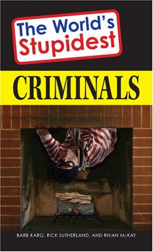Cover for The World's Stupidest Criminals