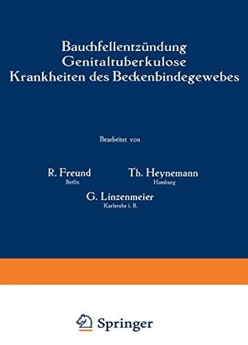 Cover for Bauchfellentzündung Genitaltuberkulose Krankheiten des Beckenbindegewebes