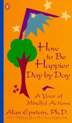 Cover for How to Be Happier Day by Day