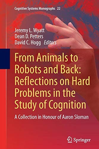 Cover for From Animals to Robots and Back : Reflections on Hard Problems in the Study of Cognition