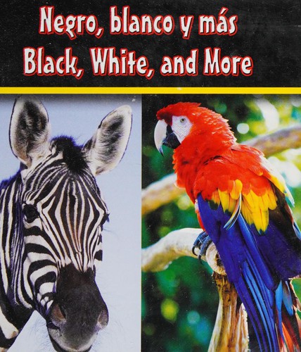 Cover for Negro, Blanco y Mas (Black, White, and More)