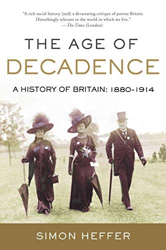 Cover for The Age of Decadence : A History of Britain
