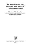 Cover for As Americas do Sul: o Brasil no contexto Latino-Americano