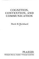 Cover for Cognition, convention, and communication