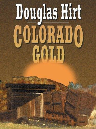 Cover for Colorado gold