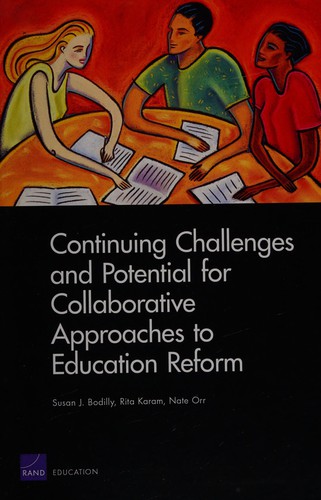 Cover for Continuing challenges and potential for collaborative approaches to education reform