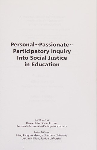 Cover for Personal, passionate, participatory inquiry into social justice in education