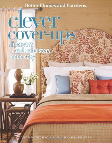 Cover for Better Homes and Gardens : Clever Cover-Ups