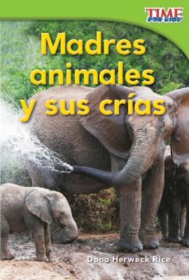 Cover for Madres Animales Y Sus Cras