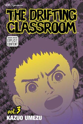 Cover for The Drifting Classroom, Vol. 3