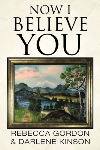 Cover for Now I Believe You