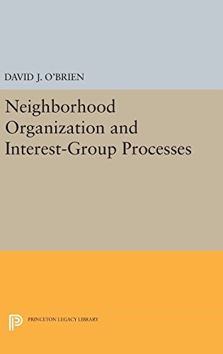 Cover for Neighborhood Organization and Interest-Group Processes